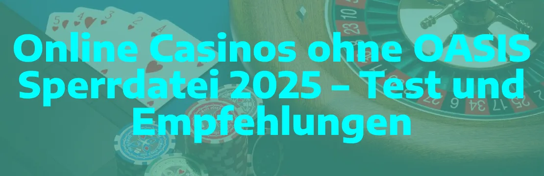 online casino ohne oasis
